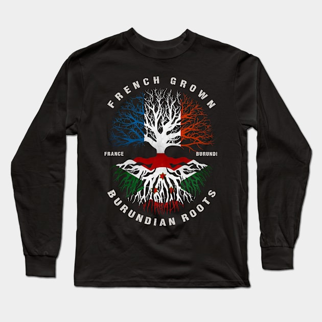 French Grown Burundian Roots Burundi Flag Long Sleeve T-Shirt by heart teeshirt